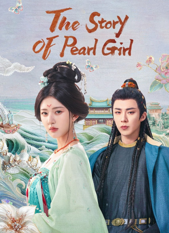 مسلسل قصة فتاة اللؤلؤ /  The Story Of Pearl Girl  مترجم